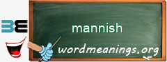 WordMeaning blackboard for mannish